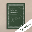ストライク・アップ・ザ・シュトラウス(スコアのみ) - Strike up the Strauss (Piano score only)