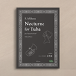 (チューバのための)夜想曲 - Nocturne for Tuba (Tuba or B.sax etc.& Piano)