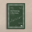 茶色の小瓶ショートストーリー(サックス5重奏)- LIttle Brown Jug, A Short Story (Sax. Quintet)