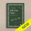 フォークチューン・タパス（サックス３重奏）- Folk Tune Tapas (Saxophone Trio)